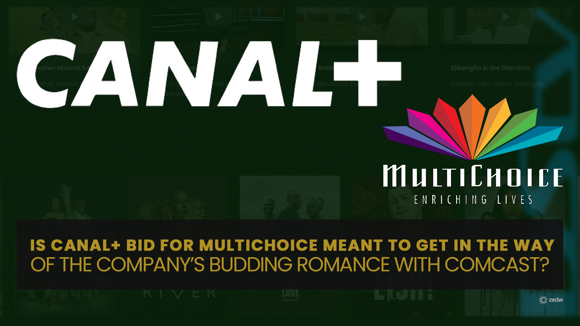 Canal+ is looking to take over MultiChoice – here’s what we know