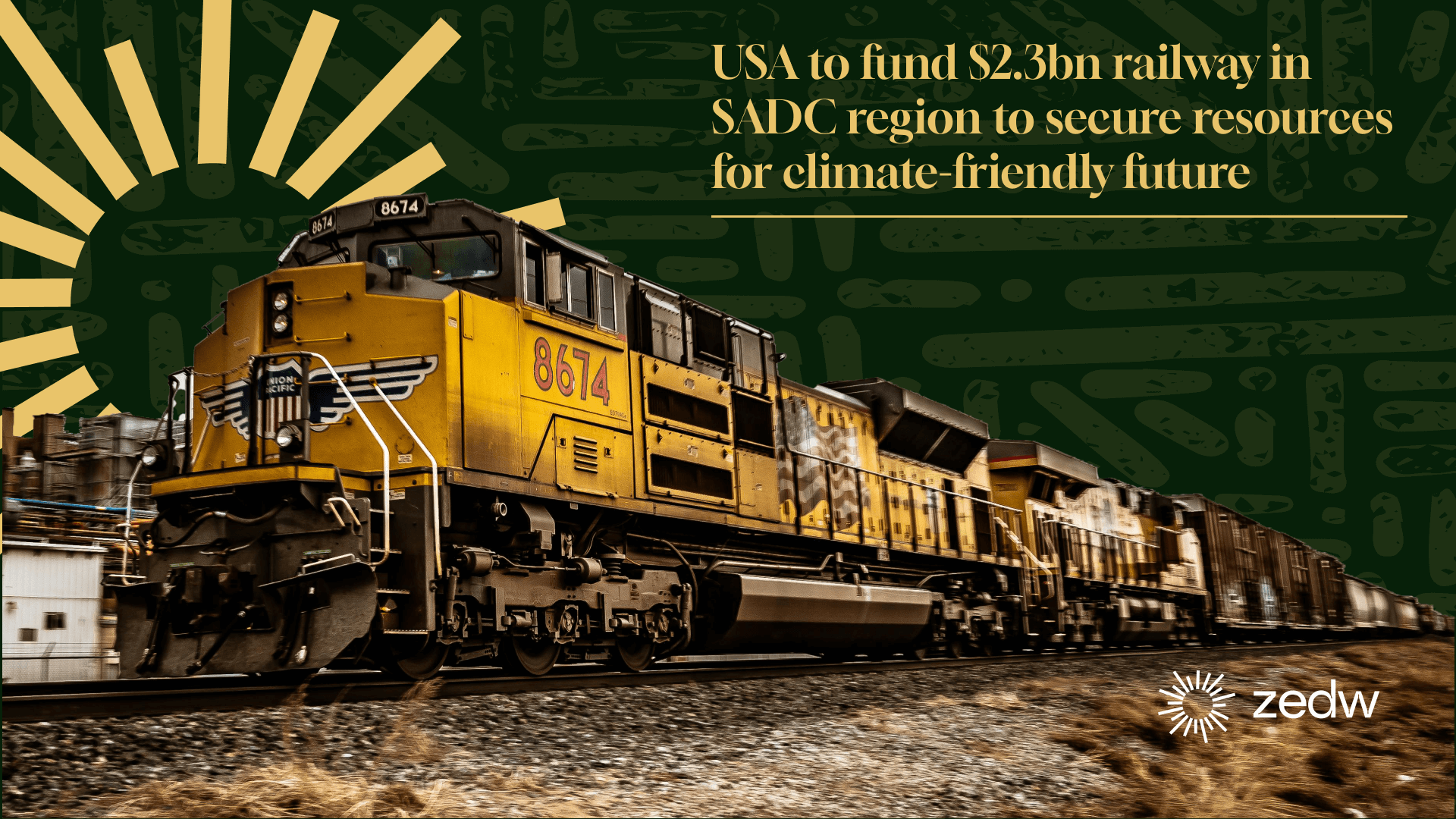 USA to fund $2.3bn railway in SADC region to secure resources for climate-friendly future