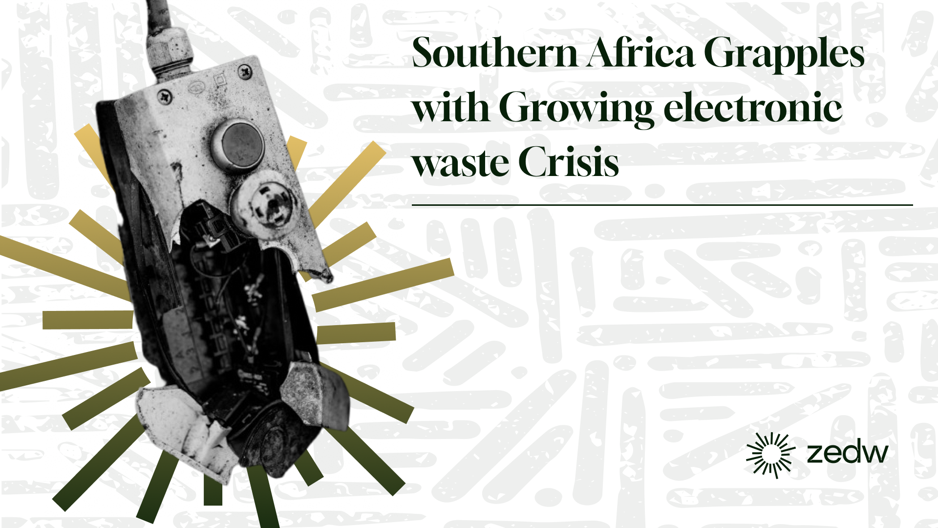 The Challenge and Opportunity of eWaste Management in Southern Africa