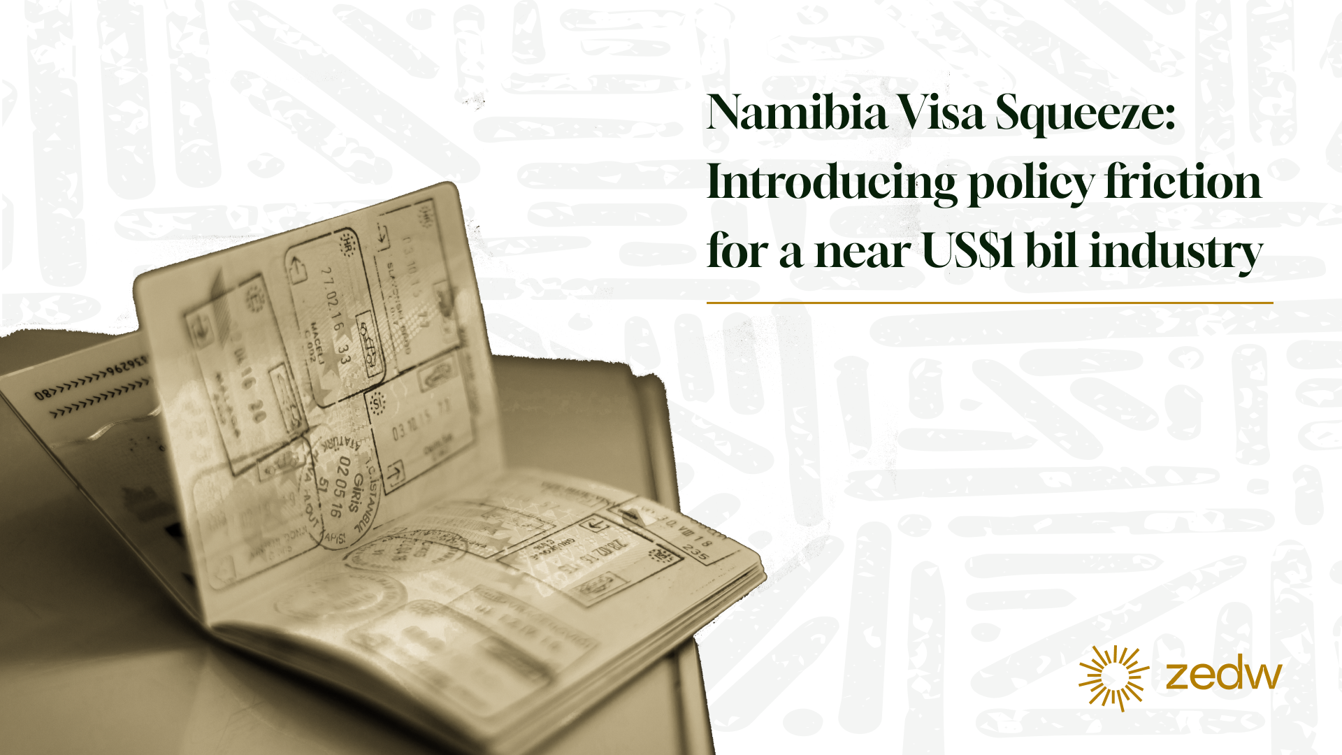 Namibia Visa Squeeze: Introducing policy friction to a near US$1 bil industry